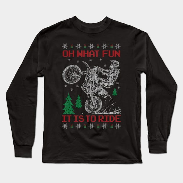 OH WHAT FUN IT IS TO RIDE Long Sleeve T-Shirt by OffRoadStyles